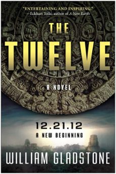 the twelve (ebook)-willian gladstone-9781937856892