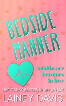 bedside manner (ebook)-lainey davis-9781957145792