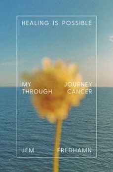 healing is possible (ebook)-jem fredhamn-9781967175192