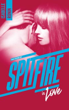spitfire in love - avant chasing red (ebook)-isabelle ronin-9782016265192