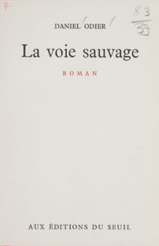 la voie sauvage (ebook)-daniel odier-9782021249392