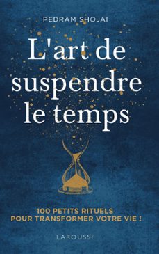 l'art de suspendre le temps (ebook)-pedram shojai-9782035963192