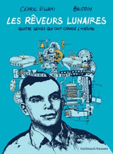 les reveurs lunaires (ebook)-cedric villani-edmond baudouin-9782075050692