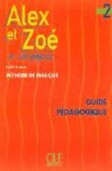 alex et zoe et companie 2: guide pedagogique-9782090339192