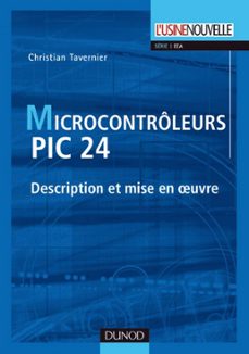 les microcontroleurs pic 24 (ebook)-christian tavernier-9782100556892