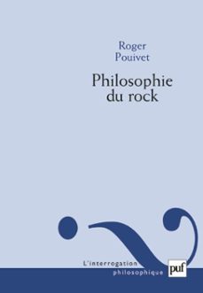 philosophie du rock : une ontologie des artefacts et des enregistrements (ebook)-roger pouivet-9782130740292