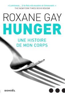 hunger. une histoire de mon corps (ebook)-roxane gay-9782207140192