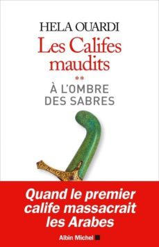 les califes maudits vol.2: a l ombre des sabres-9782226445292