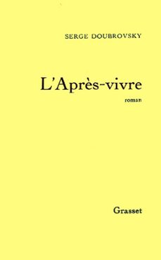 l'après-vivre (ebook)-serge doubrovsky-9782246462392