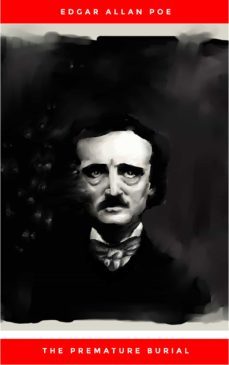 the premature burial (ebook)-edgar allan poe-9782291030492