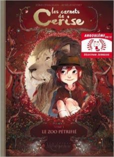 les carnets de cerise. volume 1, le zoo petrifie-9782302020092
