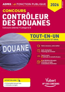 concours controleur des douanes - categorie b - tout-en-un branches operations commerciales, surveillance et administration generale (ebook)-9782311221992