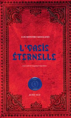l'oasis eternelle (ebook)-luis montero manglano-9782330103392