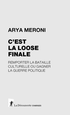 c'est la loose finale (ebook)-arya meroni-9782348091292