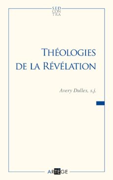 theologies de la revelation (ebook)-avery dulles-9782360406692
