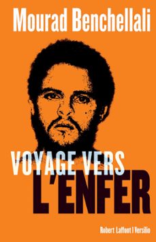 voyage vers l'enfer (ebook)-mourad benchellali-antoine audouard-9782361321192