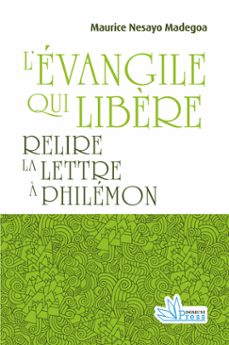 levangile qui libère (ebook)-maurice nesayo madegoa-9782366482492