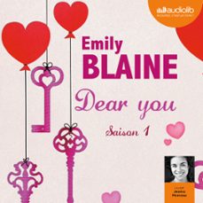 dear you - saison 1 (audiolibro)-emily blaine-9782367622392