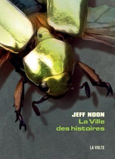 la ville des histoires (ebook)-jeff noon-9782370491992