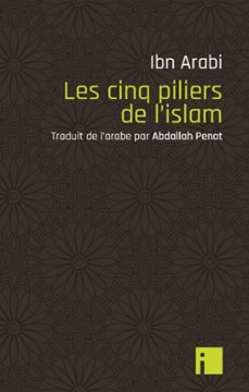 les cinq piliers de l'islam (ebook)-ibn arabi-9782376500292