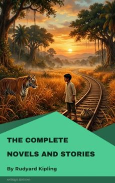 the complete novels and stories of rudyard kipling (ebook)-rudyard kipling-9782379265792
