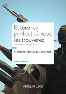 et tuez-les partout ou vous les trouverez (ebook)-abou djaffar-9782385531492