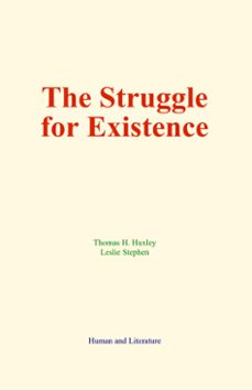 the struggle for existence (ebook)-thomas henry huxley-leslie stephen-9782386264092