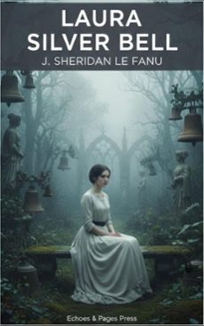 laura silver bell (ebook)-joseph sheridan le fanu-9782387179692