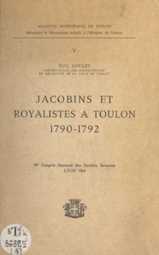 jacobins et royalistes a toulon, 1790-1792 (ebook)-9782402206792