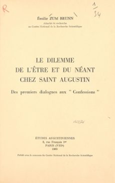 le dilemme de l'etre et du neant chez saint augustin (ebook)-emilie zum brunn-9782402221092