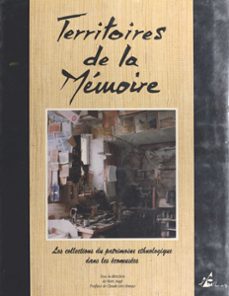 territoires de la memoire : les collections du patrimoine ethnologique dans les ecomusees (ebook)-9782402444392
