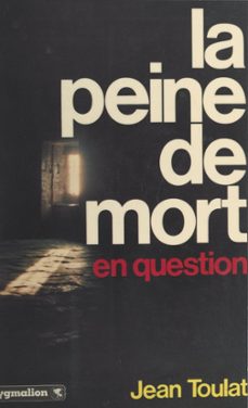 la peine de mort en question (ebook)-jean toulat-9782403044492