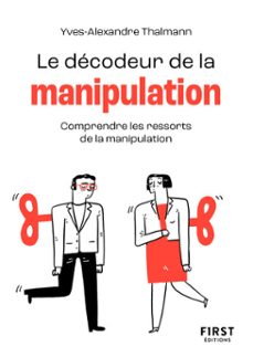 petit livre de - decodeur de la manipulation ne (ebook)-yves alexandre thalmann-9782412087992