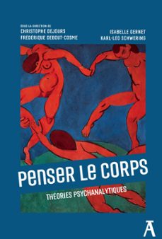 penser le corps (ebook)-christophe dejours-frédérique debout-cosme-isabelle gernet-9782708255692