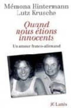 quand nous etions innocents-memona hintermann-lutz krusche-9782709630092