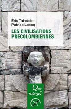 les civilisations precolombiennes (ebook)-eric taladoire-patrice lecoq-9782715420892