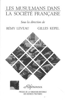 les musulmans dans la societe française (ebook)-gilles kepel-9782724685992