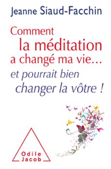 comment la meditation a change ma vie... (ebook)-jeanne siaud facchin-9782738180292