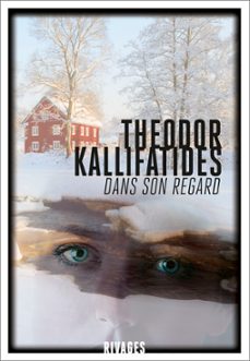 dans son regard (ebook)-theodor kallifatides-9782743638092