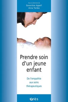 prendre soin d'un jeune enfant (ebook)-genevieve appell-anna tardos-9782749228792