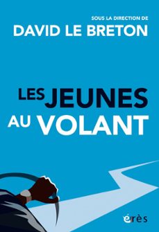 les jeunes au volant-david le breton-9782749272092