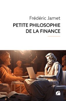 petite philosophie de la finance (ebook)-frédéric jamet-9782754770392