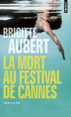 la mort au festival de cannes-9782757859292