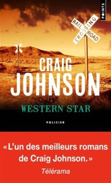 une enquete de walt longmire. western star-9782757899892