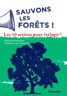 sauvons les forets ! les 10 actions pour (re)agir ! (ebook)-nathalie tordjman-9782815316392