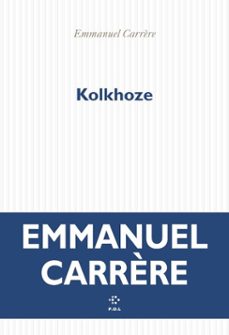 kolkhoze (ebook)-emmanuel carrere-9782818061992