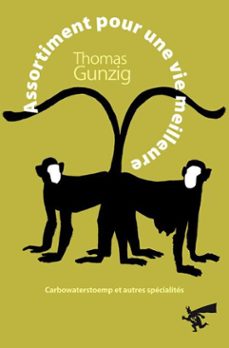 assortiment pour une vie meilleure (ebook)-thomas gunzig-9782846265492