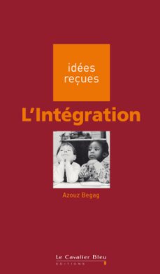 integration (l') (ebook)-azouz begag-9782846709392
