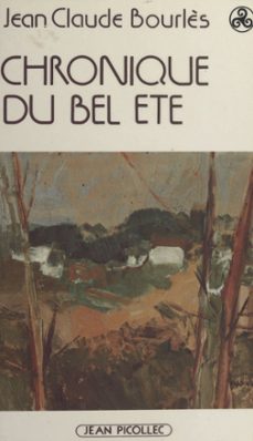 chronique du bel ete (ebook)-jean claude bourles-9782864775492