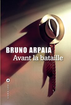 avant la bataille (ebook)-bruno arpaia-9782867467592